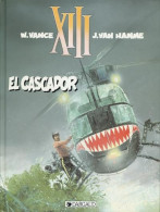 XIII 10 El Cascador - Van Hamme / Vance - Dargaud - EO 02/1994 - TBE - XIII