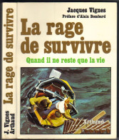 LA RAGE DE SURVIVRE   "ARTHAUD "  JACQUES VIGNES  DE 1974 - Barche