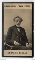 ► Ambroise Thomas Compositeur D'opéras, Dont Le Célèbre "Mignon" Né à Metz -    Photo Felix POTIN 1900 - Félix Potin