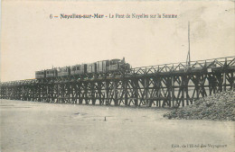 NOYELLES SUR MER - Le Pont De Noyelles Sur La Somme, Train. (Hôtel Des Voyageurs éditeur). - Noyelles-sur-Mer