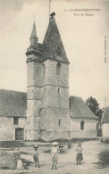 La Chaussée D'ivry * Place Et Tour De L'église Du Village * Villageois - Other & Unclassified