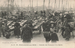 Boulogne Sur Mer * Entrée Du Poisson à La Halle * Pêche Pêcheurs - Boulogne Sur Mer