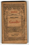 °°° LIBRO TASCABILE " GANDHI " DI ENRICO CAPRILE - 1925 ED. FORMIGGINI  °°° - Bibliographien