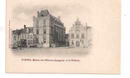 Carte Postale. FURNES VEURNE. Maison Des Officiers Espagnols Et Le Thèâtre. - Veurne