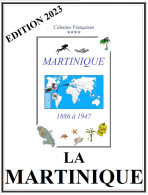 La MARTINIQUE  Album De Timbres à Imprimer  EDITION 2023 - Otros & Sin Clasificación