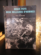 Paul Hancisse - Douze Pays Deux Milliards D' Hommes - Sociologia