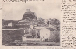 RUINES DE LAROCHE SUR UN DYKE VOLCANIQUE PRES BRIOUDE                   PRECURSEUR - Saint Didier En Velay