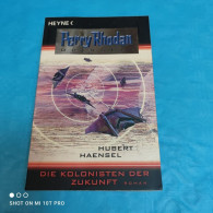 Hubert Haensel  - Perry Rhodan  Odyssee 1 - Die Kolonisten Der Zukunft - Sci-Fi