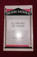 Théâtre National - La Discipline Du Diable De Bernard Shaw - Programas