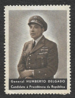 Portugal Vignette Élection Présidentielle 1958 Humberto Delgado Candidat Antifasciste Anti-fascist Candidat Cinderella - Lokale Uitgaven