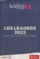 Les Leaders 2022 Ceux Qui Font L'Occitanie - Collectif - 2022 - Midi-Pyrénées
