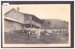 DISTRICT D'ORBE - CHALET DE LA DENT DE VAULION - TB - Vaulion