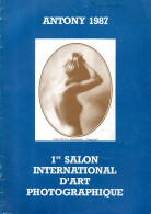 Antony (92) : Programme Du 1er Salon International D'art Photographique 1987 - Programmes