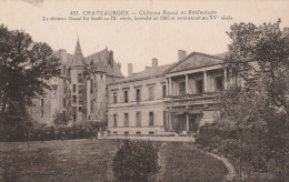 36000 CHATEAUROUX (INDRE) - CHÂTEAU RAOUL Et PREFECTURE - Chateauroux