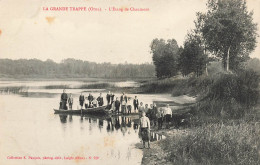 La Grande Trappe * L'étang De Chaumont * Bac Passeur - Andere & Zonder Classificatie