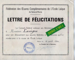 VP21.836 - MELUN 1964 - Ecole Laique De Seine - Et - Marne / Lettre De Félicitations - Mr LAVIGNE Né à CHELLES - Diplomi E Pagelle