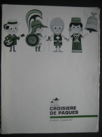 PAQUEBOT FRANCE -Croisière De Pâques 1967-Programme Détaillé Des Escales : CANNES-BEYROUTH-HAIFA-RHODES-NAPLES -70 Pages - Autres & Non Classés