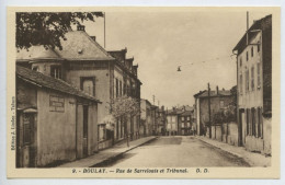 Boulay - Rue De Sarrelouis Et Tribunal - Boulay Moselle