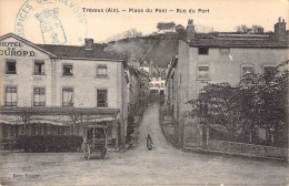FRANCE - 01 - TREVOUX - Place Du Pont - Rue Du Port - Carte Postale Ancienne - Trévoux