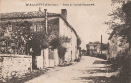 Blanzaguet * La Route De Larochebeaucourt - Sonstige & Ohne Zuordnung