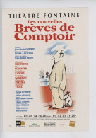 Sempé "Les Nouvelles Brèves De Comptoir" Jean-Marie Gouriot Julliard, J.M. Ribes Mise En Scène Théâtre Fontaine - Sempé