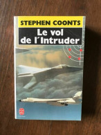 STEPHEN COONTS - Le Vol De L'Intruder / Le Livre De Poche 1989 - Autres & Non Classés