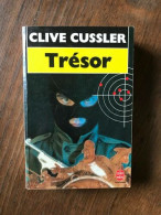 CLIVE CUSSLER - Trésor / Le Livre De Poche 1991 - Autres & Non Classés