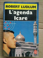 ROBERT LUDLUM - L'agenda Icare / Le Livre De Poche 1992 - Autres & Non Classés