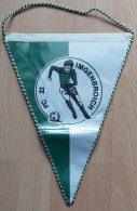 FC 21 Imgenbroich Germany  Football club Fussball Futebol Soccer Calcio PENNANT, SPORTS FLAG ZS 1 KUT - Habillement, Souvenirs & Autres