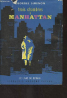 Trois Chambres à Manhattan - "Le Livre De Demain" N°48 - Simenon Georges - 1954 - Simenon