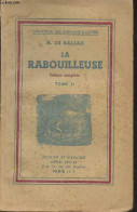 La Rabouilleuse, édition Complète - Tome II - "Collection Des écrivains Illustres" - De Balzac H. - 1936 - Valérian