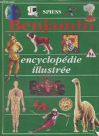 Benjamin - Une Encyclopédie Illustrée - Spiess - 0 - Enciclopedie