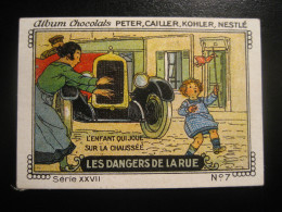 Child Enfant Street Car Auto Road Traffic Safety Peter Cailler Kohler Nestle Chocolate Poster Stamp Vignette SWITZERLAND - Accidents & Road Safety