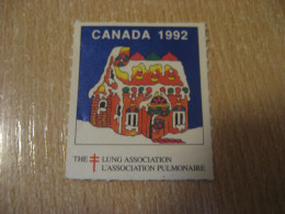 1992 Lung Ass. Pulmonaire Christmas TB Tuberculosis Poster Stamp Vignette CANADA Tuberculose Label Seal Health Sante - Privaat & Lokale Post