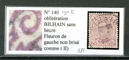 Belgique  N° 140  Oblitération BILHAIN Sans Heure. Fleuron De Gauche Non Brisé Comme Type II - Zonder Classificatie