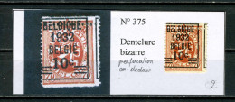 Belgique  N° 375 Dentelure Bizar  (perforation En-dedans) - 1901-1930