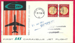 NORGE - FIRST SAS CARAVELLE FLIGHT - FROM OSLO TO STUTTGART *20.7.59* ON OFFICIAL COVER - Covers & Documents