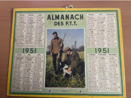 CALENDRIER ALMANACH DES POSTES  1951 / CHASSE - Grand Format : 1941-60