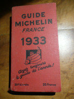 GUIDE MICHELIN  - FRANCE -  1933 - Michelin (guide)