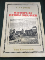 Histoire Berck Sur Mer /imprimé Le 2 Août 1988 - Picardie - Nord-Pas-de-Calais