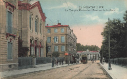 Montpellier * Le Temple Protestant , Avenue De La Gare * Tram Tramway - Montpellier