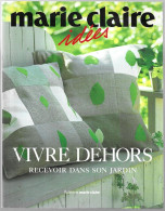 Marie-Claire Idées - Vivre Dehors - Recevoir Dans Son Jardin - Casa & Decorazione