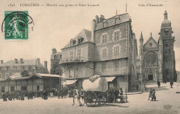 Fougères * Place * Le Marché Aux Grains Et St Léonard * Foire Halles - Fougeres