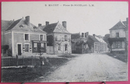 72 - Mayet - Place Saint Nicolas - Excellent état - R/verso - Mayet