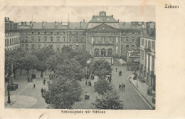 Zabern , Saverne * 1907 * Schlossplatz Mit Schloss - Saverne