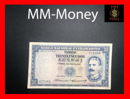 TIMOR  30  Escudos 2.1.1959   P. 22  **very Rare**   VF - Timor