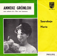 * 7" * ANNEKE GRÖNLOH - SOERABAJA (Holland 1963) - Andere - Nederlandstalig