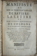 Manifeste De Son Altesse Electorale De Bavière. 1705 - 1701-1800