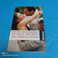 Ellen Fein / Sherrie Schneider - Die Kunst Den Mann Fürs Leben Zu Finden - Psychologie