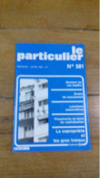 86/ LE PARTICULIER N° 581 1980 - Sonstige & Ohne Zuordnung